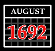 AUGUST 1692