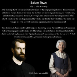 The Salem Witch Trials On this day, July 3, 1692