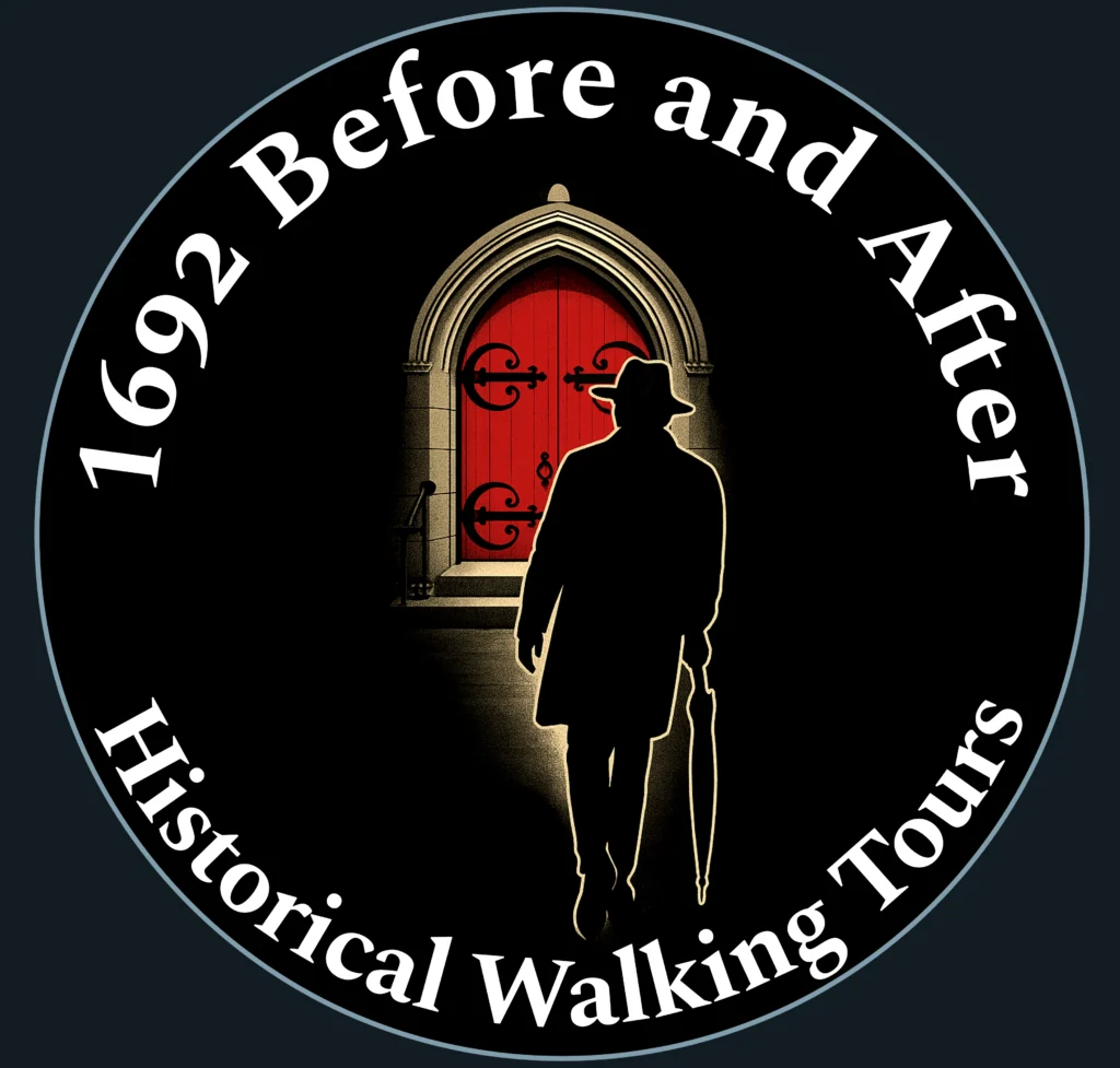 1692 Before and After Historical Walking Tours