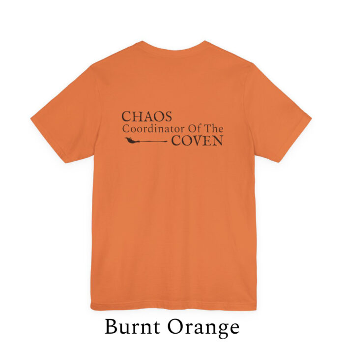 Chaos Coordinator of the Coven Tee