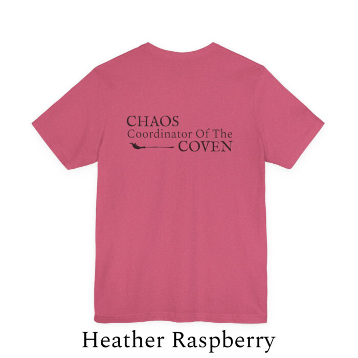 Chaos Coordinator of the Coven Tee
