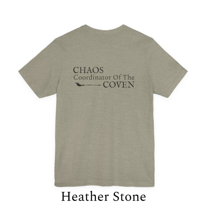 Chaos Coordinator of the Coven Tee