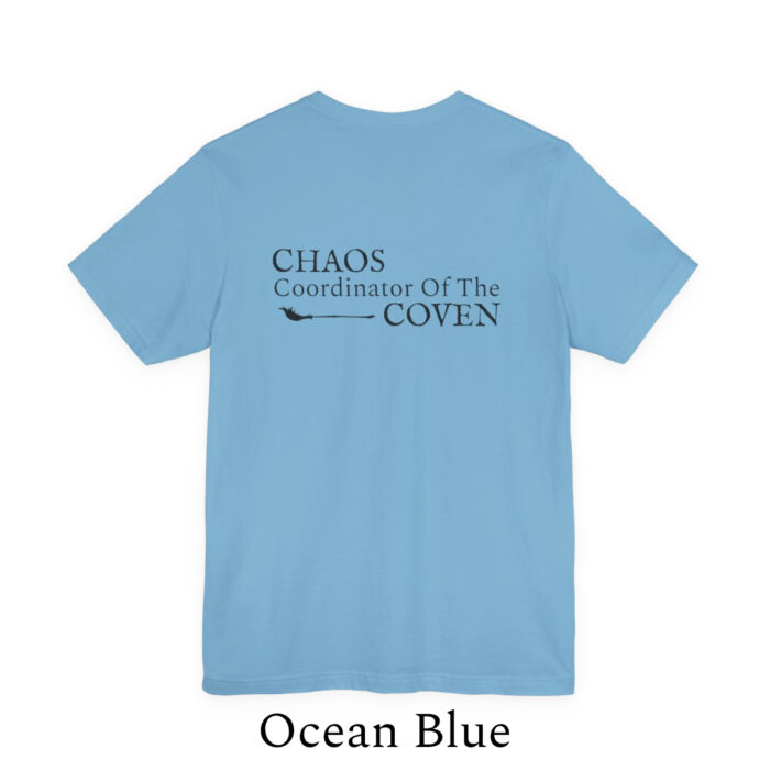 Chaos Coordinator of the Coven Tee