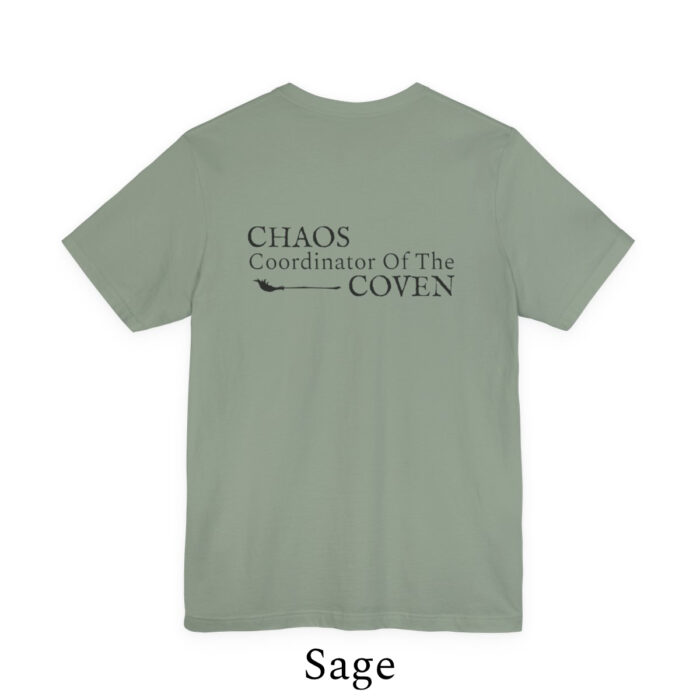 Chaos Coordinator of the Coven Tee