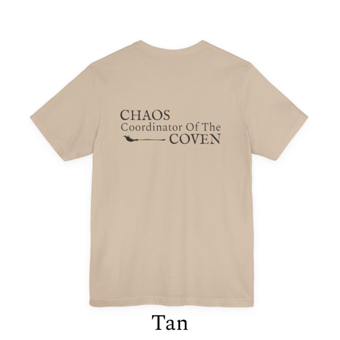Chaos Coordinator of the Coven Tee