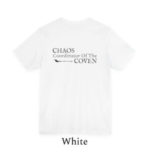 Chaos Coordinator of the Coven Tee — 1692 Salem T-Shirt
